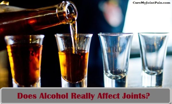 Can Alcohol Affect Joints? The Relation Between Alcohol And Joint Pain