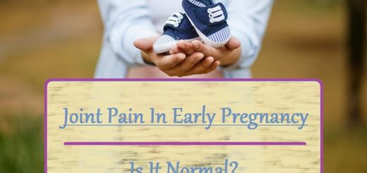 Joint Pain In Early Pregnancy - Is It Normal?
