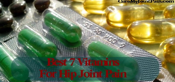 What Vitamins Are Good For Hip Joint Pain