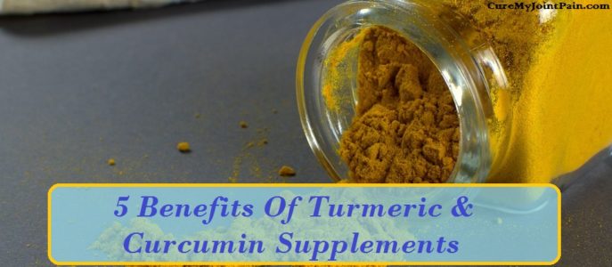 5 Benefits Of Turmeric & Curcumin Supplements In Joint Pain