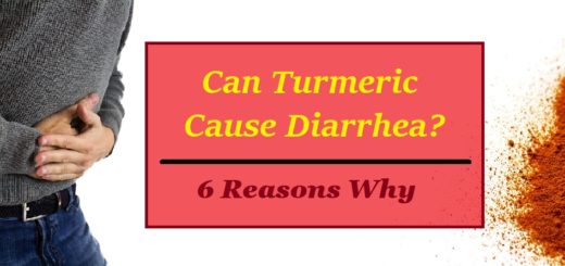 Can Turmeric Cause Diarrhea? 6 Possible Reasons Why