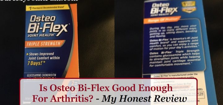 Is Osteo Bi-Flex Good Enough For Arthritis? My Honest Review