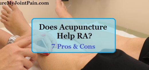 Does Acupuncture Help Rheumatoid Arthritis? (7 Pros & Cons)